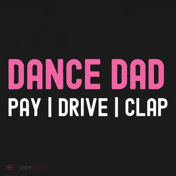 Dance Dad Pay Drive Clap Bucket Hat