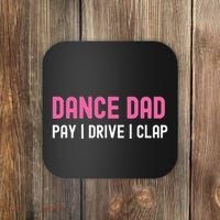Dance Dad Pay Drive Clap Coaster thumb 0