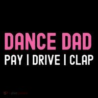 Dance Dad Pay Drive Clap Ornament thumb 1