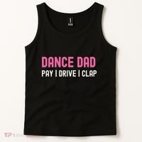 Dance Dad Pay Drive Clap Tank Top thumb 2