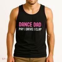 Dance Dad Pay Drive Clap Tank Top thumb 3