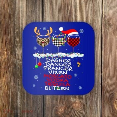 Dasher Dancer Prancer Vixen Moscato Vodka Tequila Blitzen Cool Gift Coaster