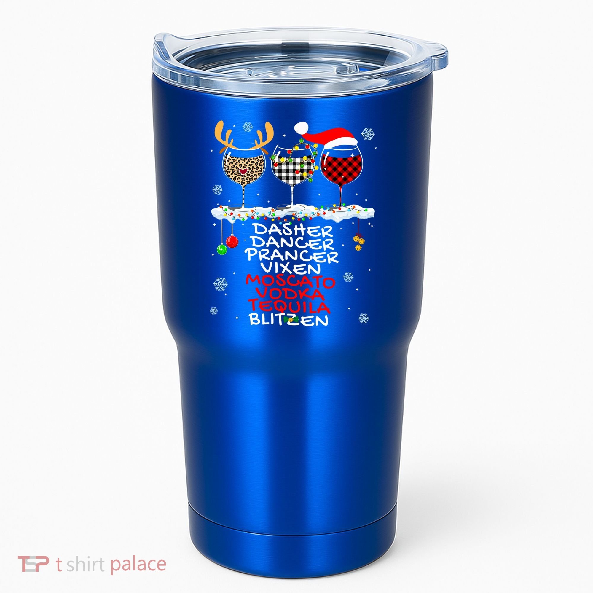 Dasher Dancer Prancer Vixen Moscato Vodka Tequila Blitzen Cool Gift Tumbler
