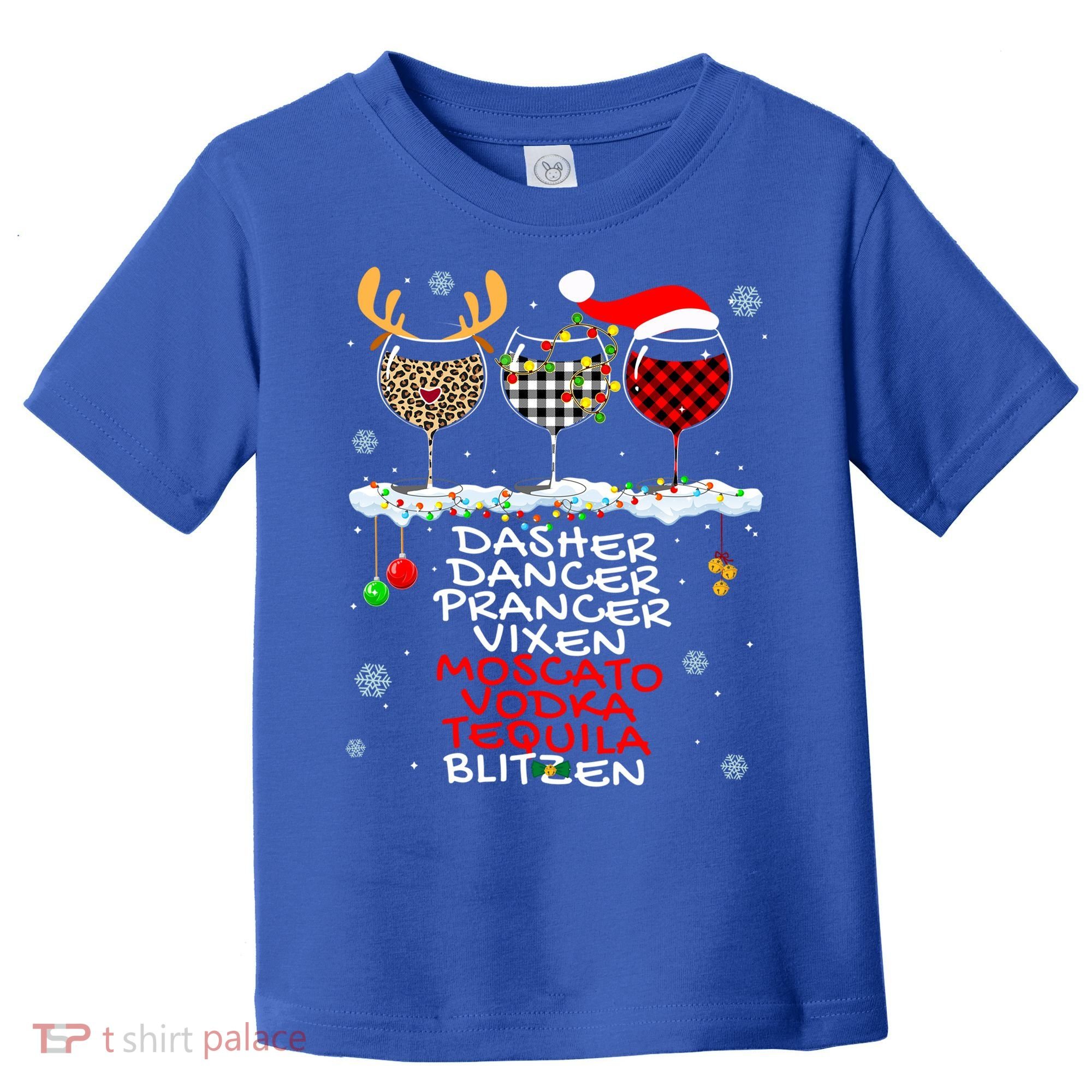 Dasher Dancer Prancer Vixen Moscato Vodka Tequila Blitzen Cool Gift Toddler T-Shirt