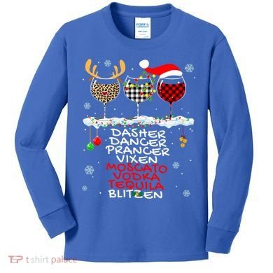 Dasher Dancer Prancer Vixen Moscato Vodka Tequila Blitzen Cool Gift Kids Long Sleeve Shirt