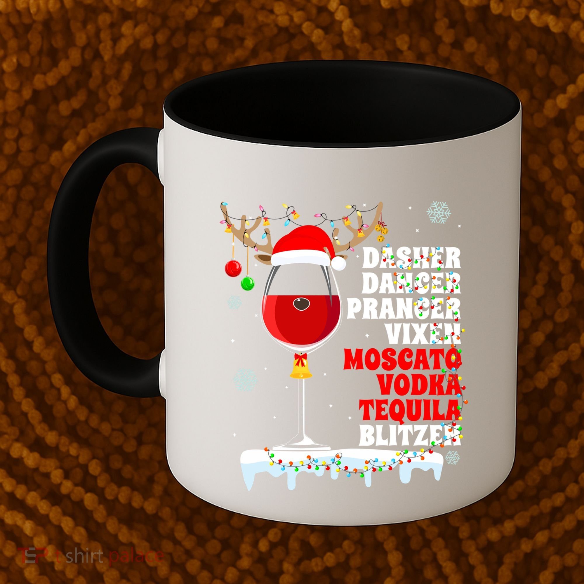 Dasher Dancer Prancer Vixen Moscato Vodka Tequila Blitzen Gift Coffee Mug