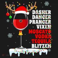 Dasher Dancer Prancer Vixen Moscato Vodka Tequila Blitzen Gift Pajama Set thumb 2