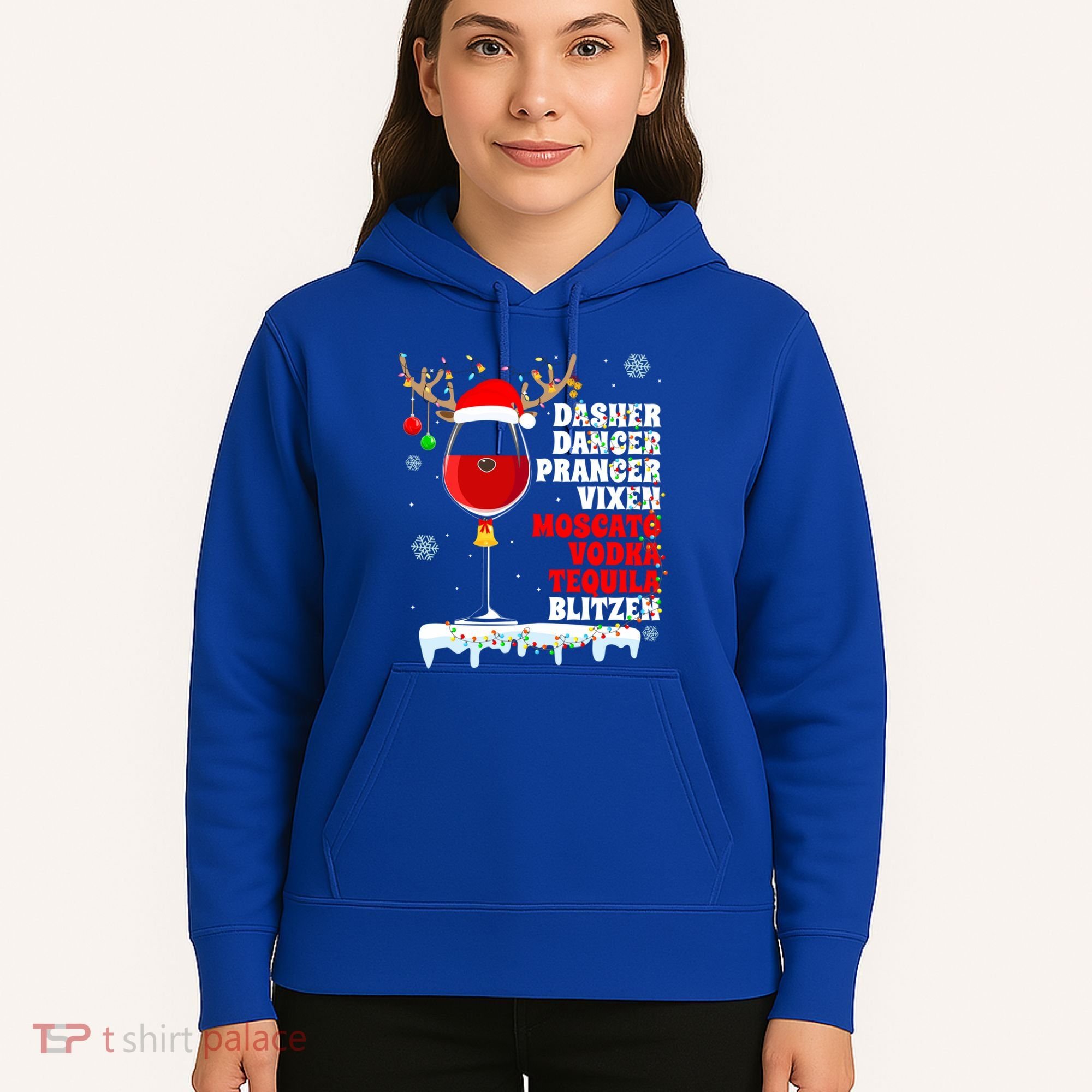 Dasher Dancer Prancer Vixen Moscato Vodka Tequila Blitzen Gift Hoodie