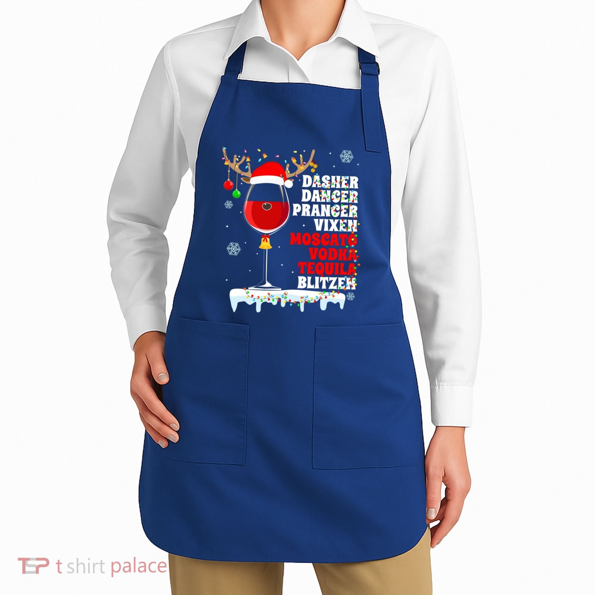 Dasher Dancer Prancer Vixen Moscato Vodka Tequila Blitzen Gift Apron