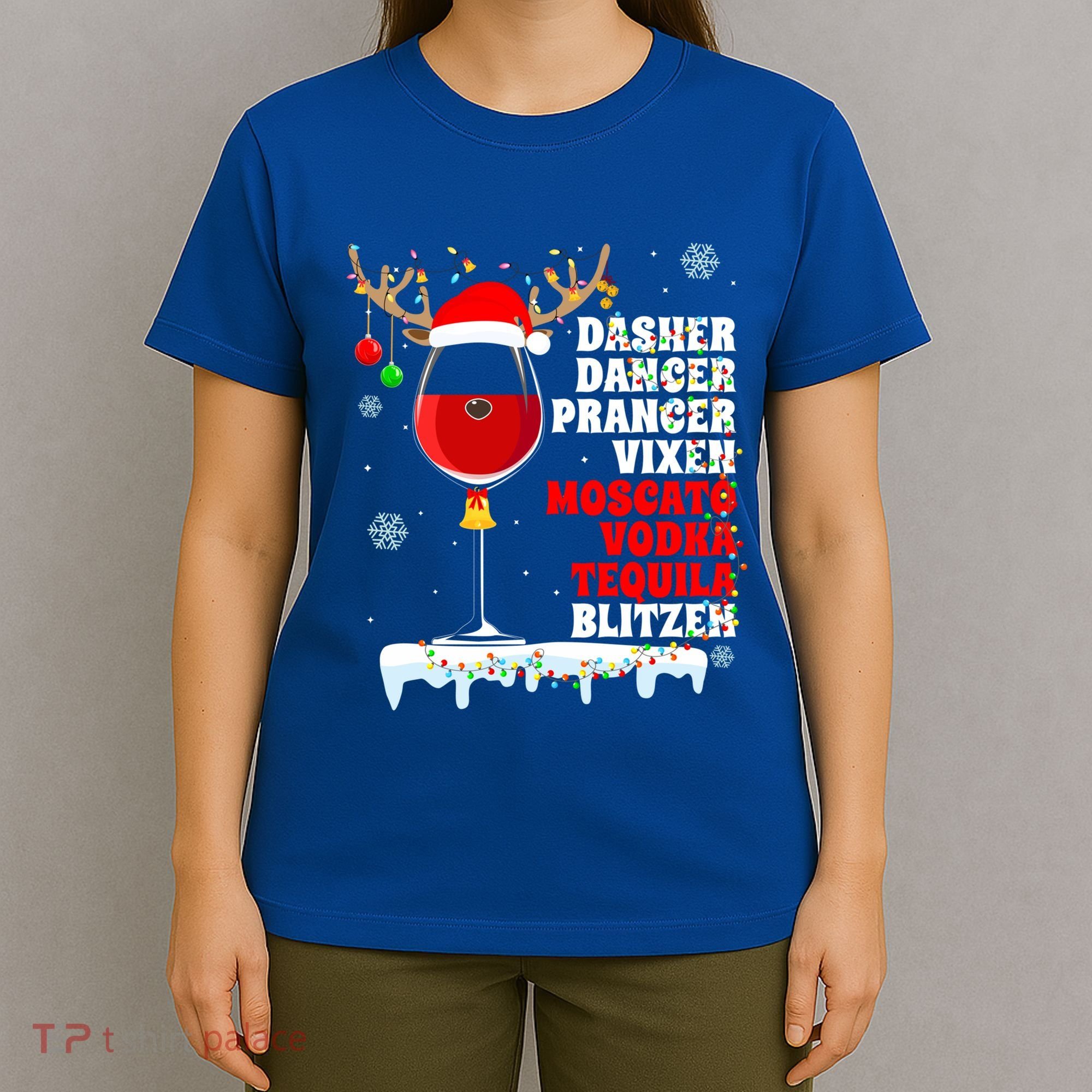 Dasher Dancer Prancer Vixen Moscato Vodka Tequila Blitzen Gift T-Shirt