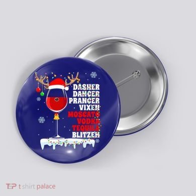Dasher Dancer Prancer Vixen Moscato Vodka Tequila Blitzen Gift Button