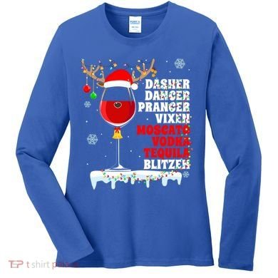 Dasher Dancer Prancer Vixen Moscato Vodka Tequila Blitzen Gift Women's Long Sleeve Shirt