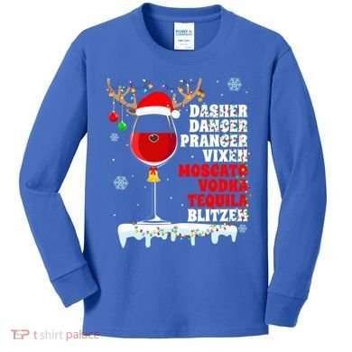 Dasher Dancer Prancer Vixen Moscato Vodka Tequila Blitzen Gift Kids Long Sleeve Shirt