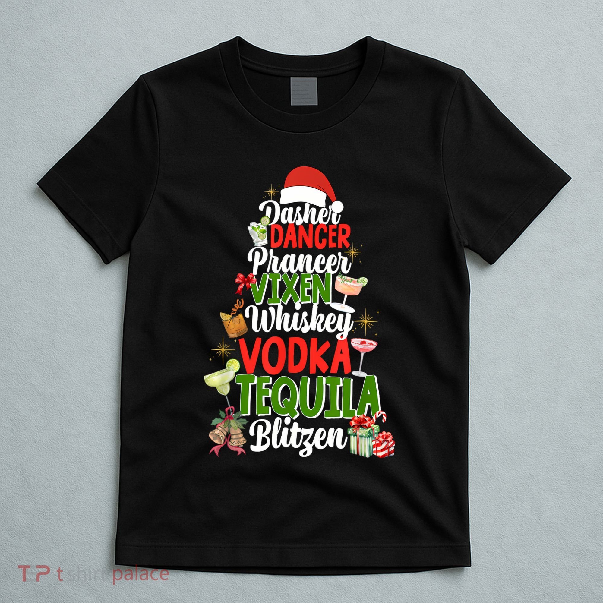 Dasher Dancer Prancer Vixen Moscato Vodka Tequila Blitzen T-Shirt