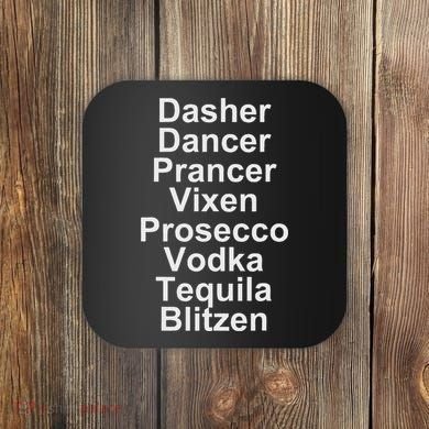 Dasher Dancer Prancer Vixen Vodka Tequila Alcohol List Funny Coaster