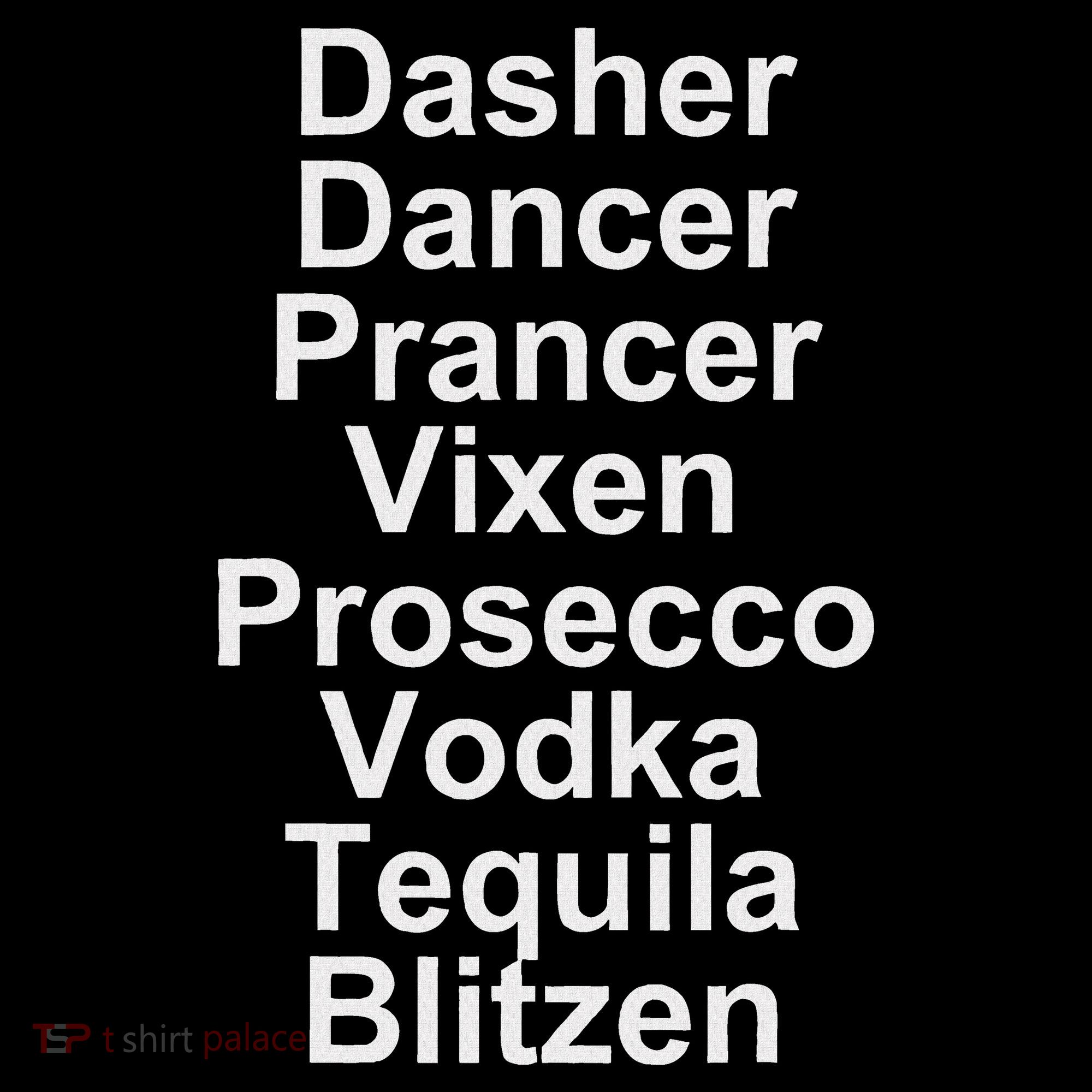 Dasher Dancer Prancer Vixen Vodka Tequila Alcohol List Funny Ornament