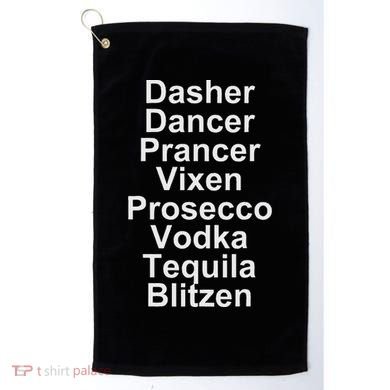 Dasher Dancer Prancer Vixen Vodka Tequila Alcohol List Funny Golf Towel