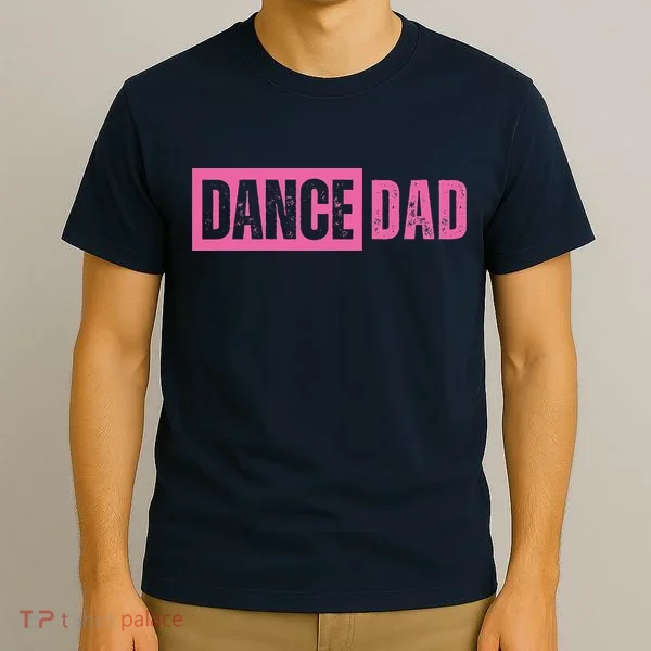 Dance Dad Pink T-Shirt