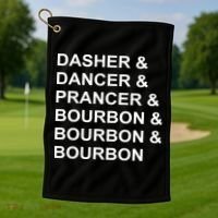 Dasher Dancer Prancer & Bourbon Golf Towel thumb 1