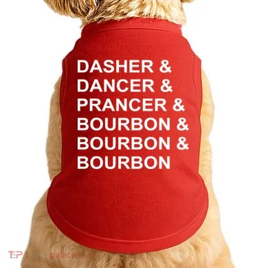 Dasher Dancer Prancer & Bourbon Doggie Tank