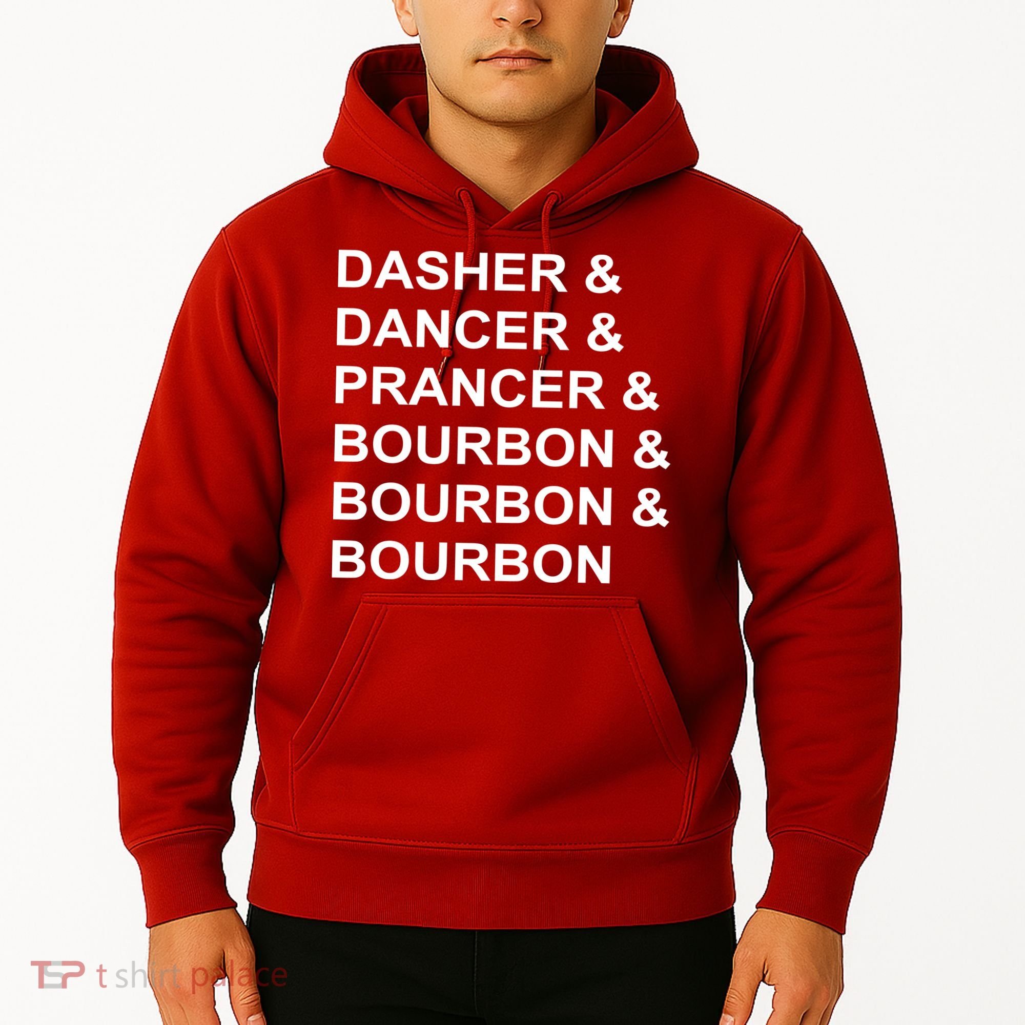 Dasher Dancer Prancer & Bourbon Hoodie