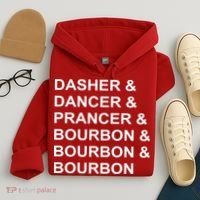 Dasher Dancer Prancer & Bourbon Hoodie thumb 4