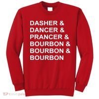 Dasher Dancer Prancer & Bourbon Sweatshirt thumb 0