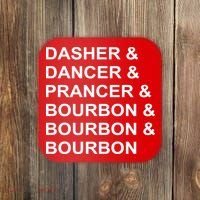 Dasher Dancer Prancer & Bourbon Coaster thumb 0