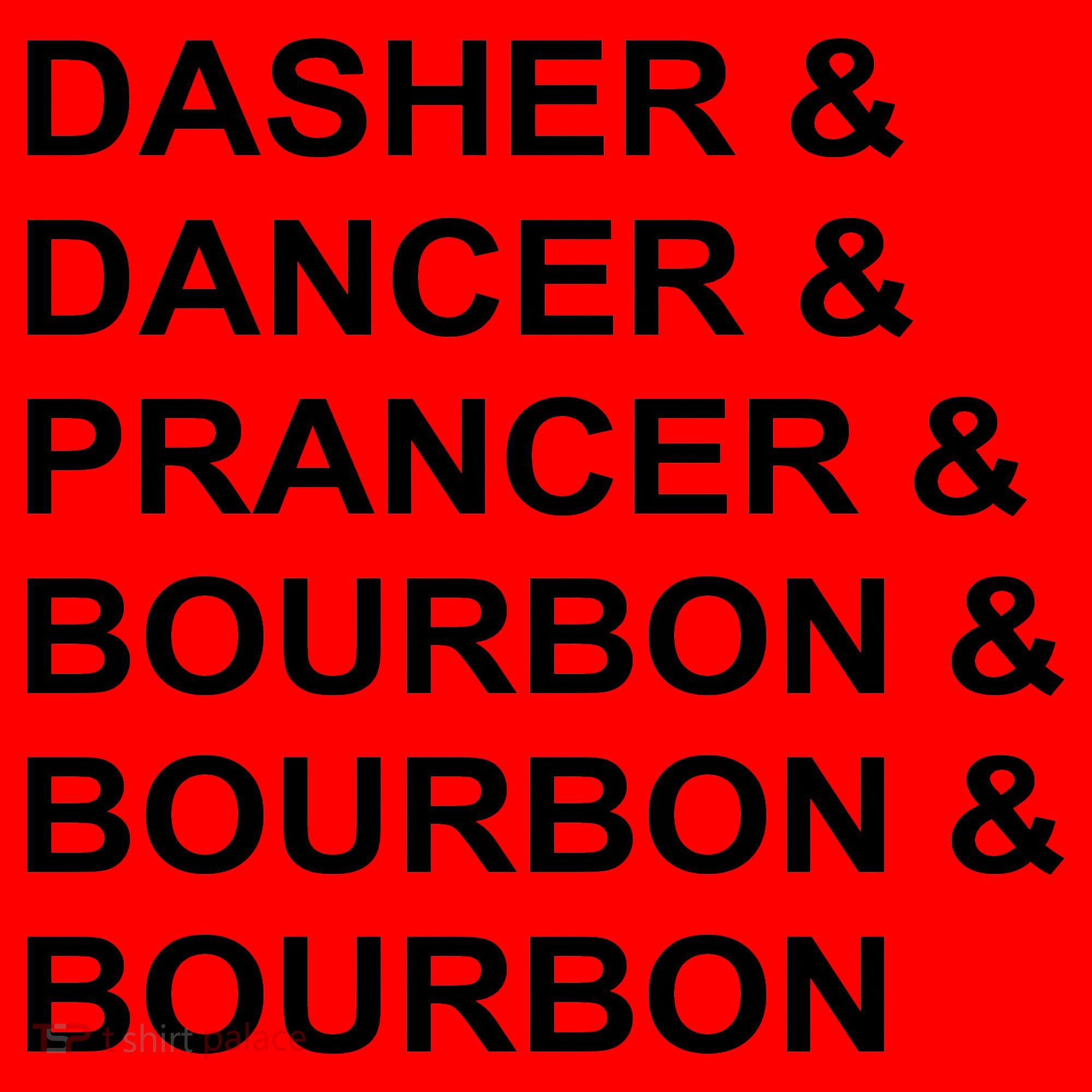 Dasher Dancer Prancer & Bourbon Santa Hat