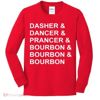 Dasher Dancer Prancer & Bourbon Kids Long Sleeve Shirt