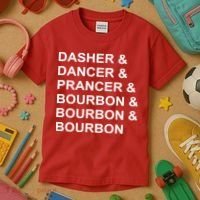 Dasher Dancer Prancer & Bourbon Kids T-Shirt thumb 3