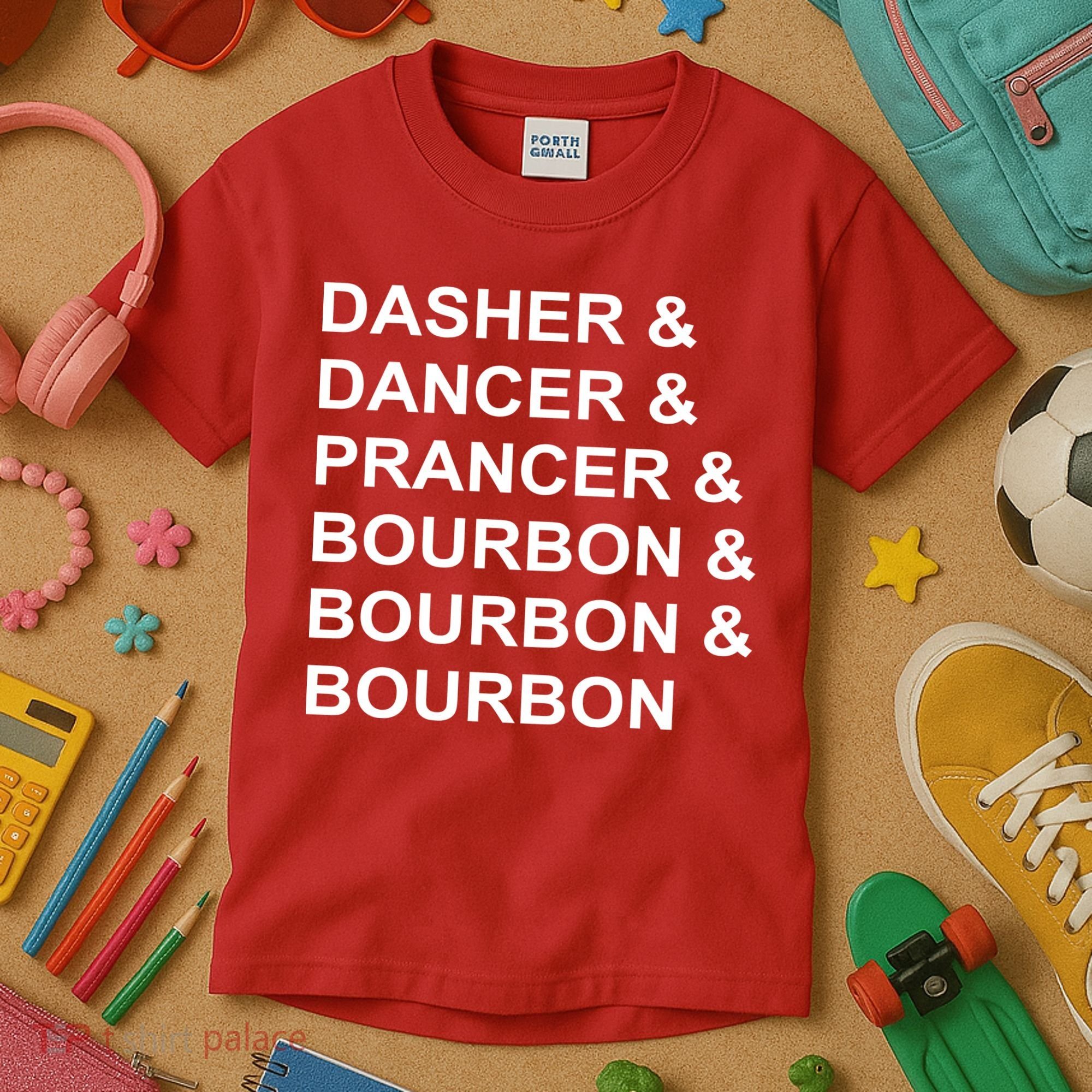 Dasher Dancer Prancer & Bourbon Kids T-Shirt