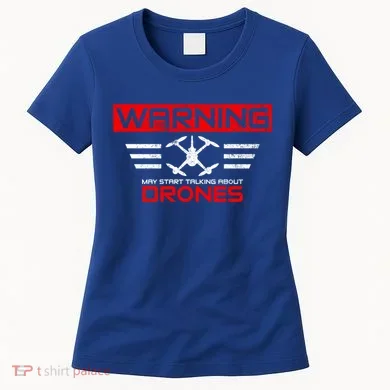 Drones Drone Pilot Great Gift Women's T-Shirt