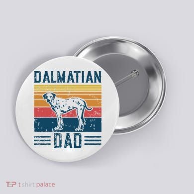 Dog Dalmatian Papa Vintage Dalmatian Dad Button