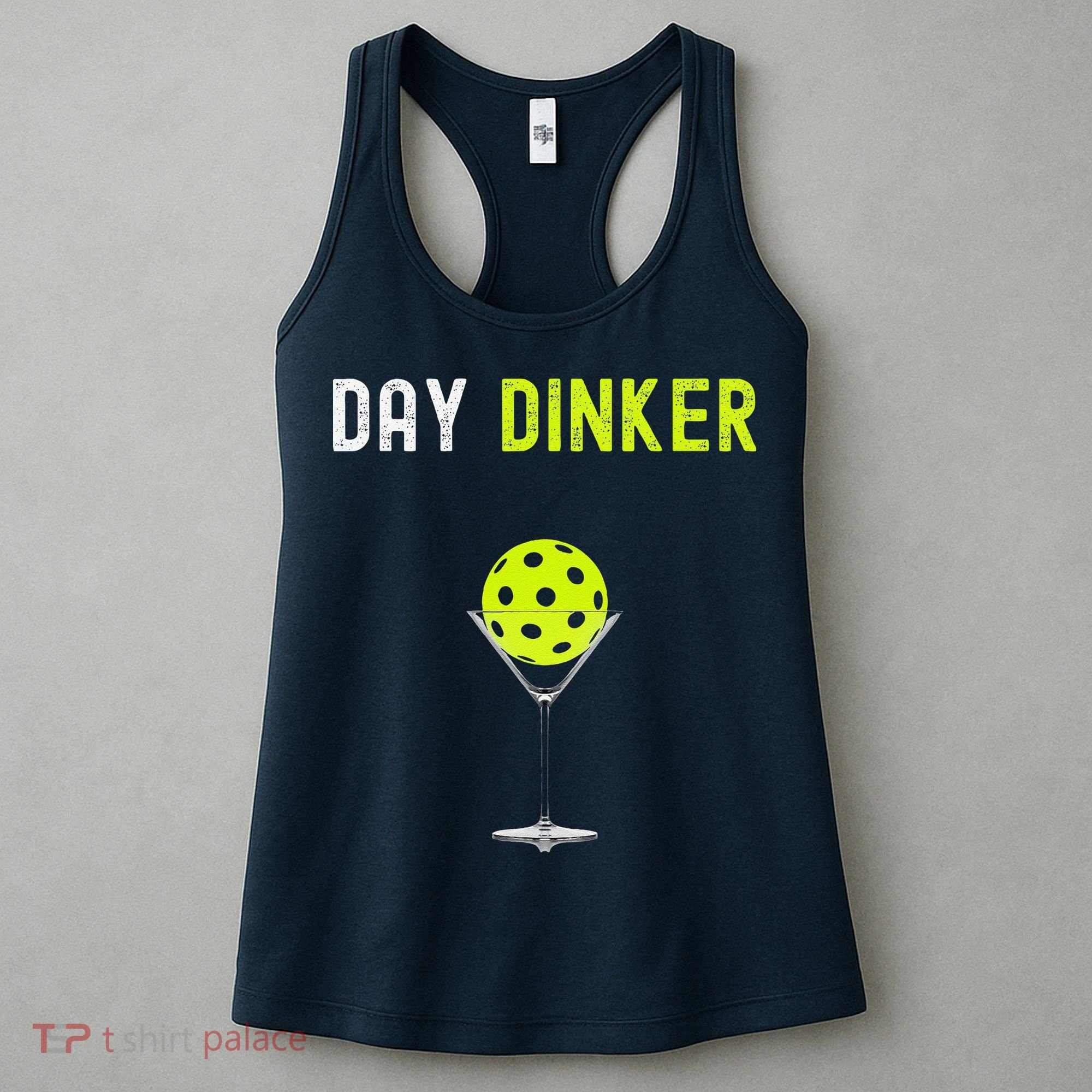 Day Dinker Pickleball Funny Pickleball Day Dinker Women's Tank Top