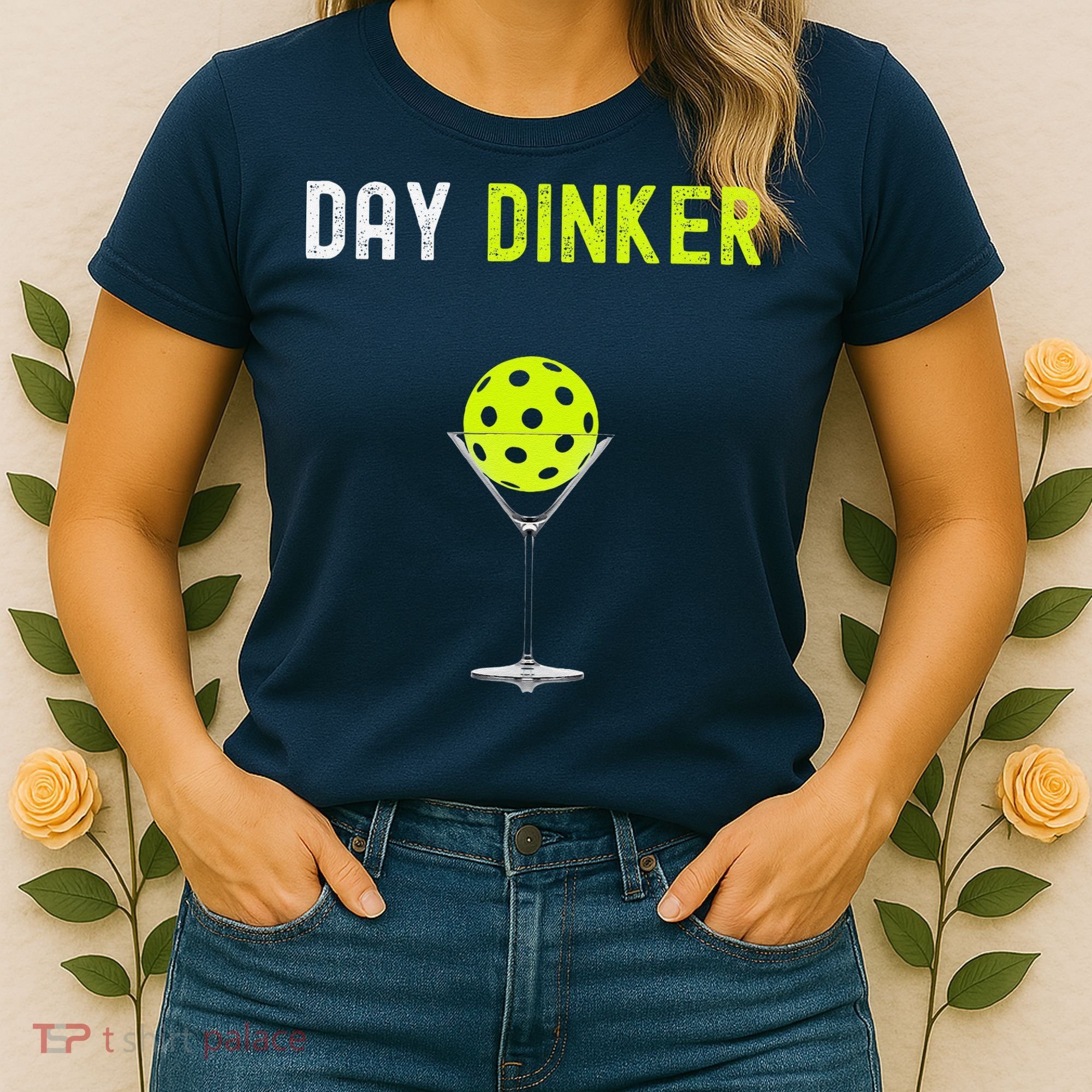 Day Dinker Pickleball Funny Pickleball Day Dinker Women's T-Shirt