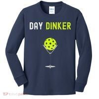 Day Dinker Pickleball Funny Pickleball Day Dinker Kids Long Sleeve Shirt thumb 0