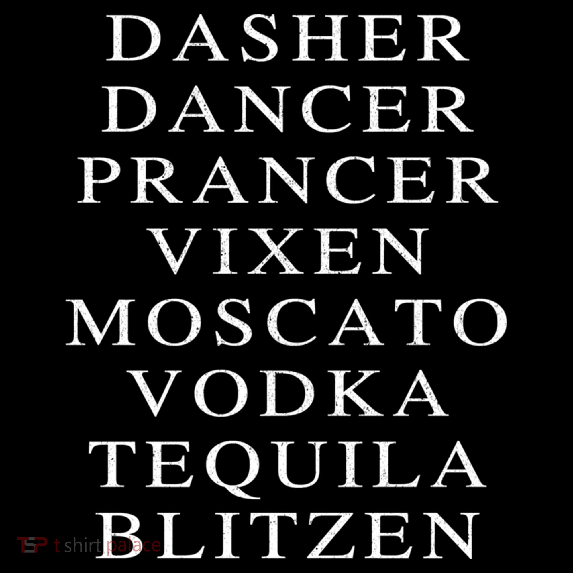 Dasher Dancer Prancer Vixen Moscato Vodka Tequila Blitzen Gift Pajama Set