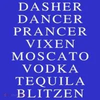 Dasher Dancer Prancer Vixen Moscato Vodka Tequila Blitzen Gift Long Sleeve Shirt thumb 2