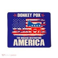 Distressed Donkey Pox The Disease Destroying America Mousepad thumb 0