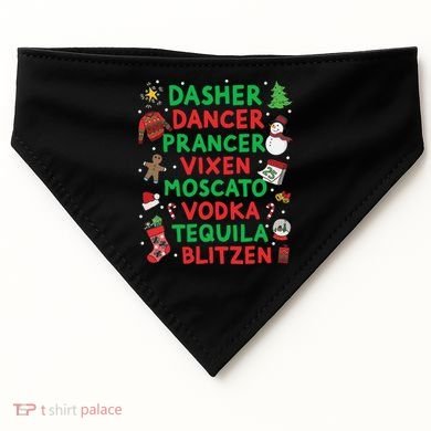 Dasher Dancer Prancer Vixen Moscato Vodka Tequila Blitzen USA-Made Doggie Bandana