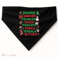 Dasher Dancer Prancer Vixen Moscato Vodka Tequila Blitzen USA-Made Doggie Bandana thumb 0