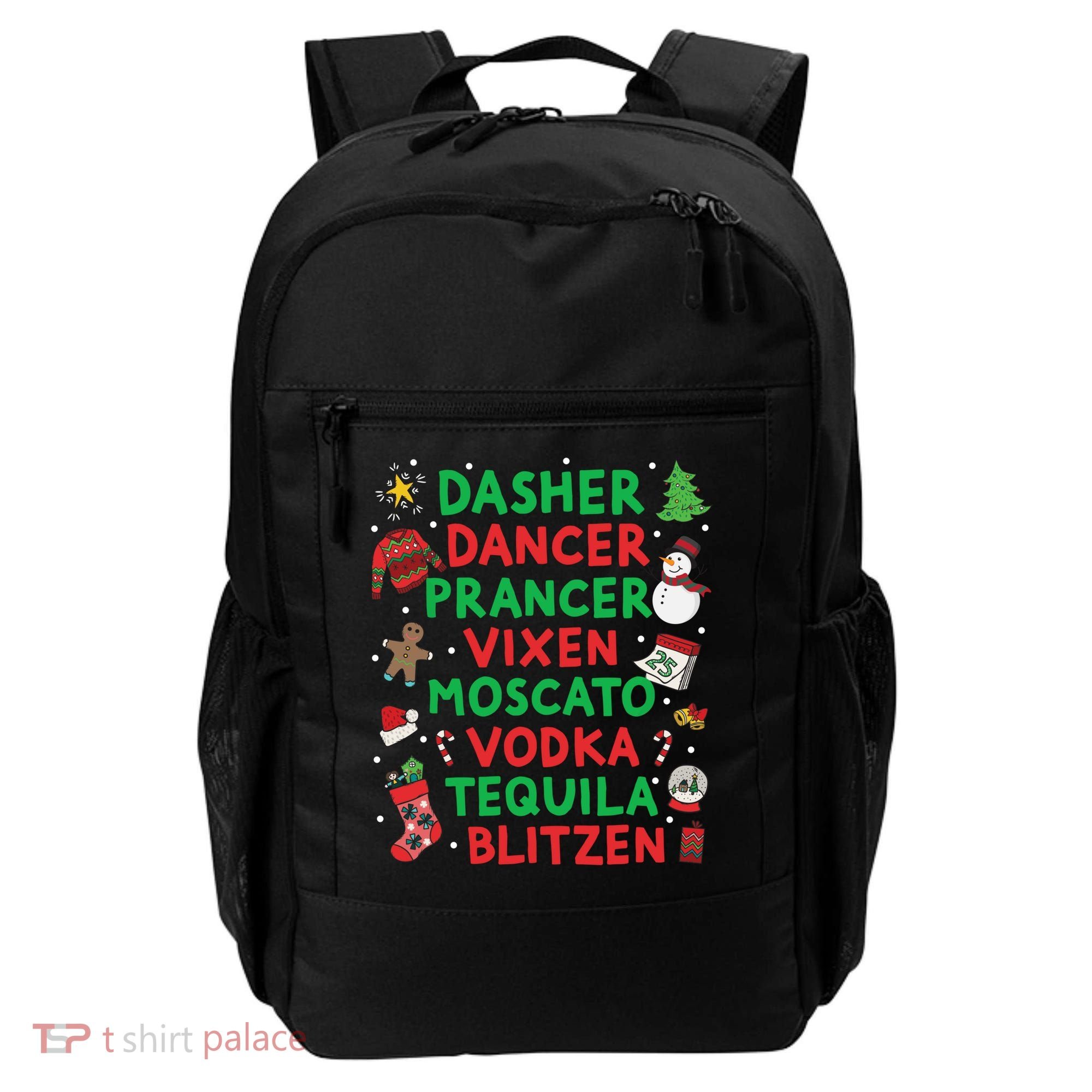 Dasher Dancer Prancer Vixen Moscato Vodka Tequila Blitzen Backpack