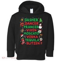 Dasher Dancer Prancer Vixen Moscato Vodka Tequila Blitzen Toddler Hoodie thumb 0