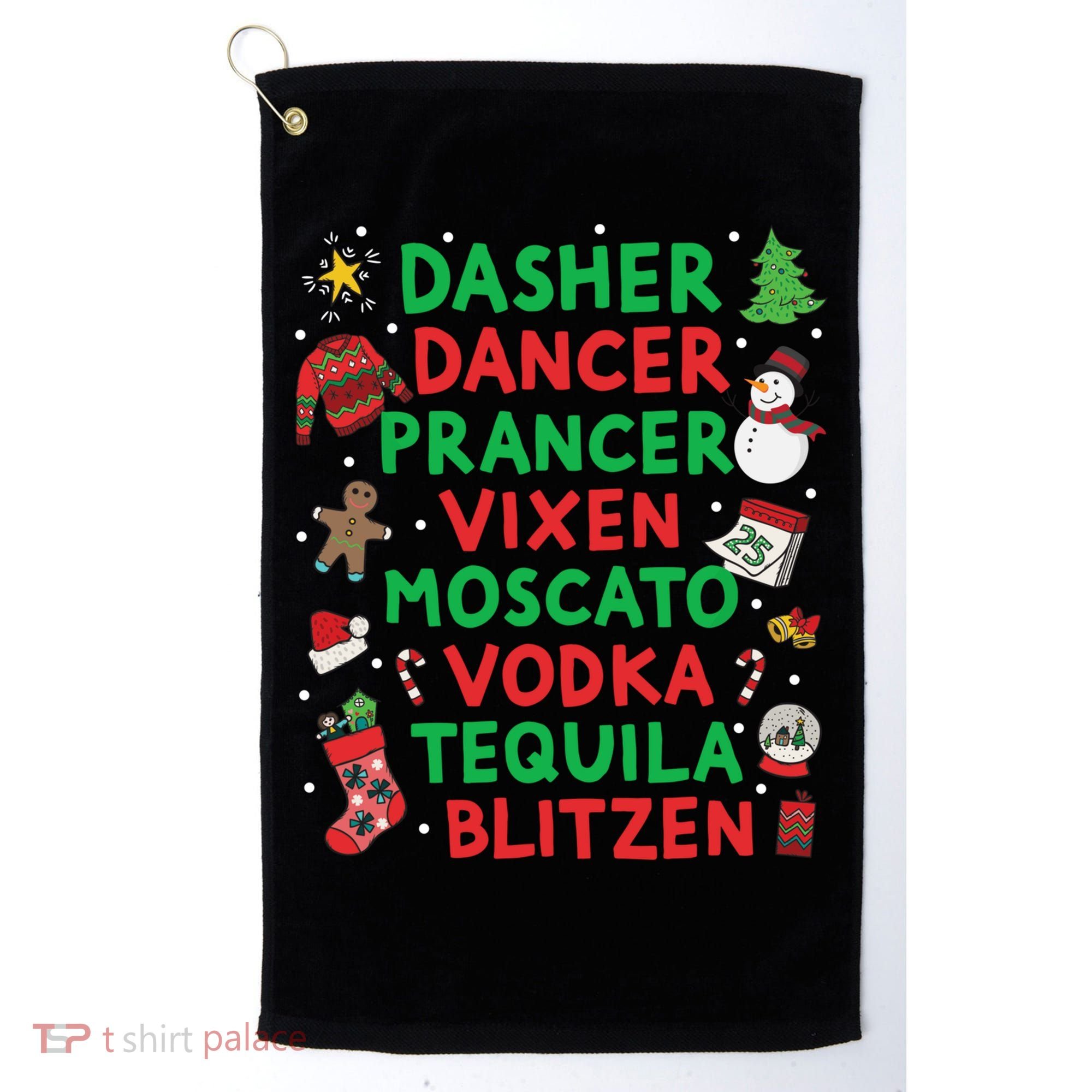 Dasher Dancer Prancer Vixen Moscato Vodka Tequila Blitzen Golf Towel
