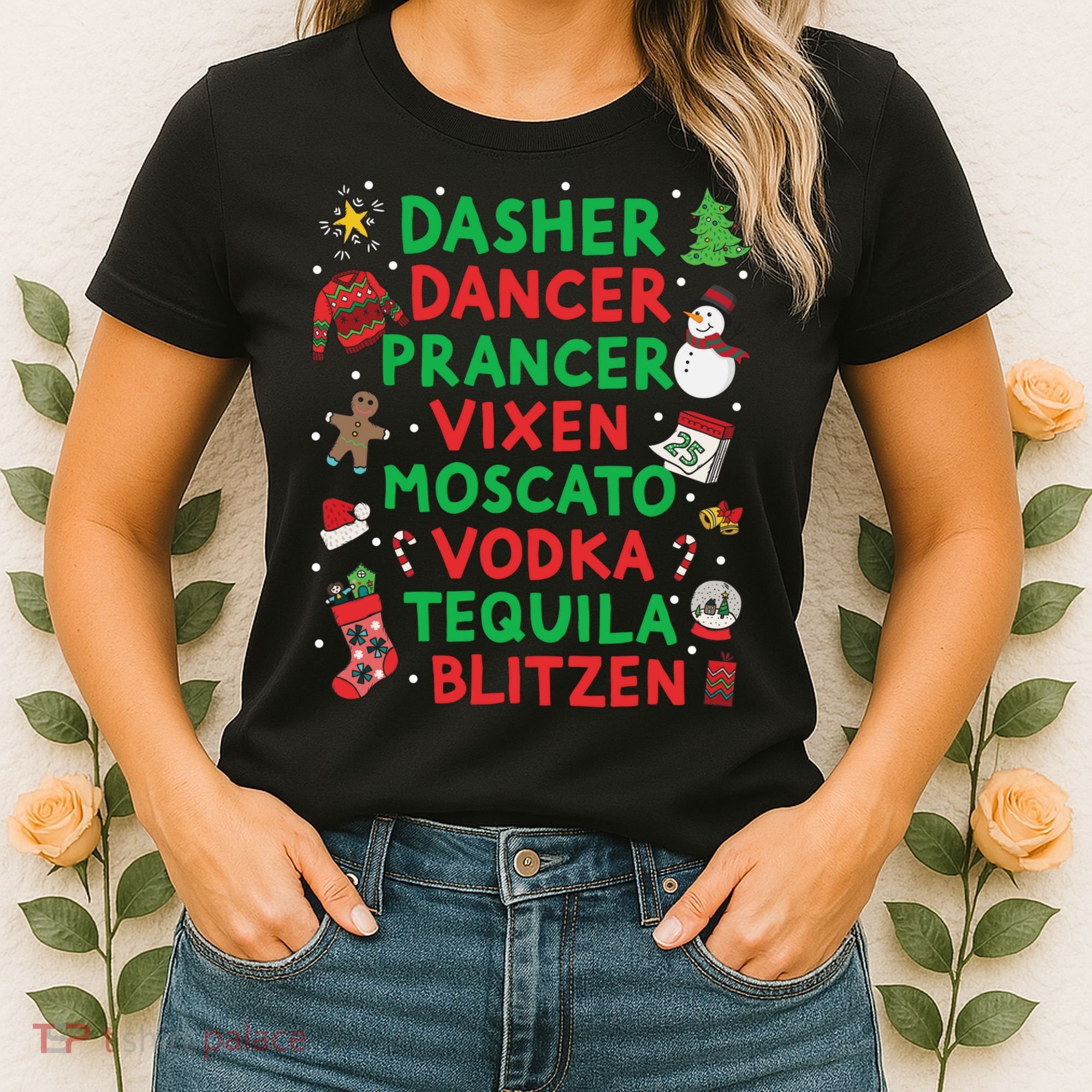 Dasher Dancer Prancer Vixen Moscato Vodka Tequila Blitzen Women's T-Shirt