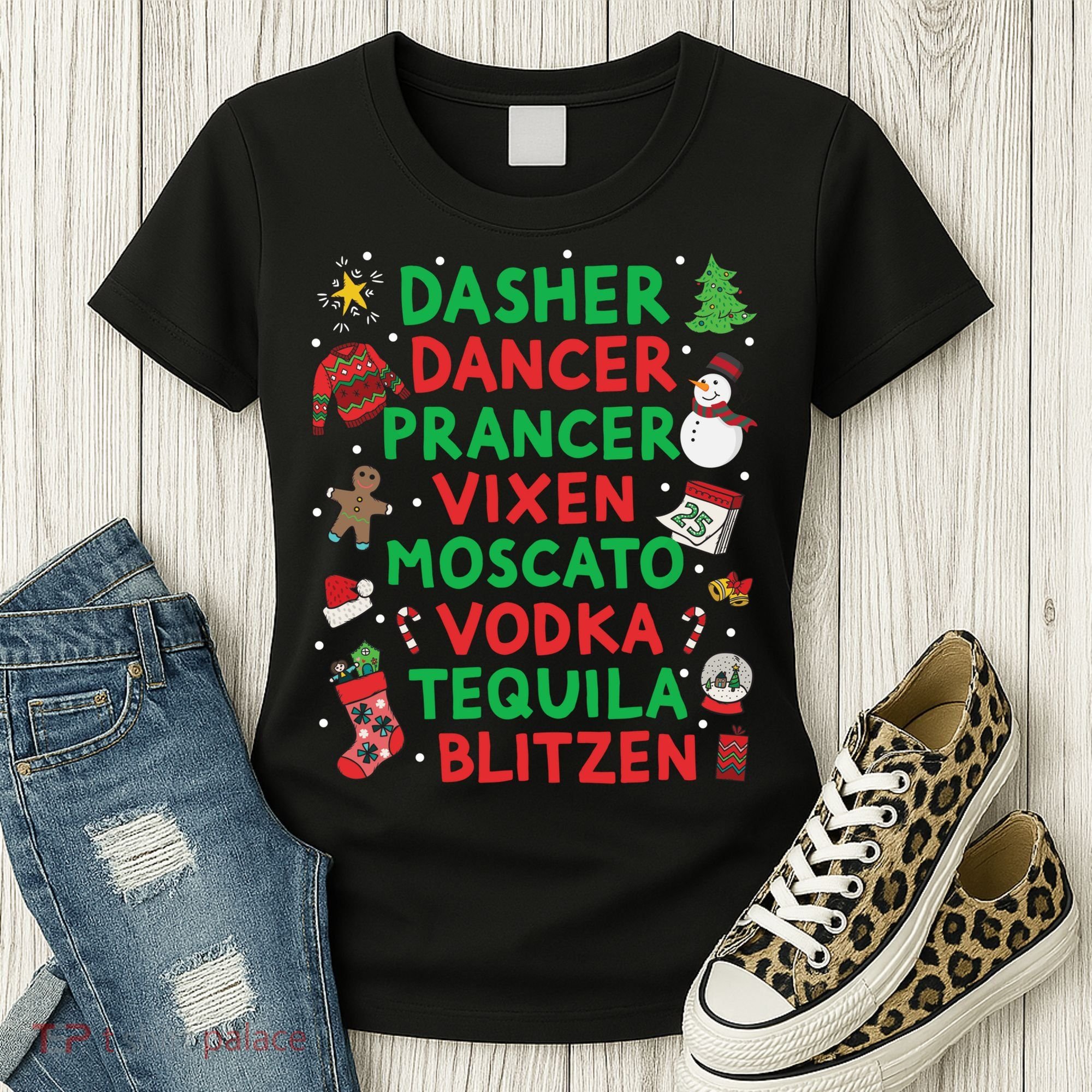 Dasher Dancer Prancer Vixen Moscato Vodka Tequila Blitzen Women's T-Shirt