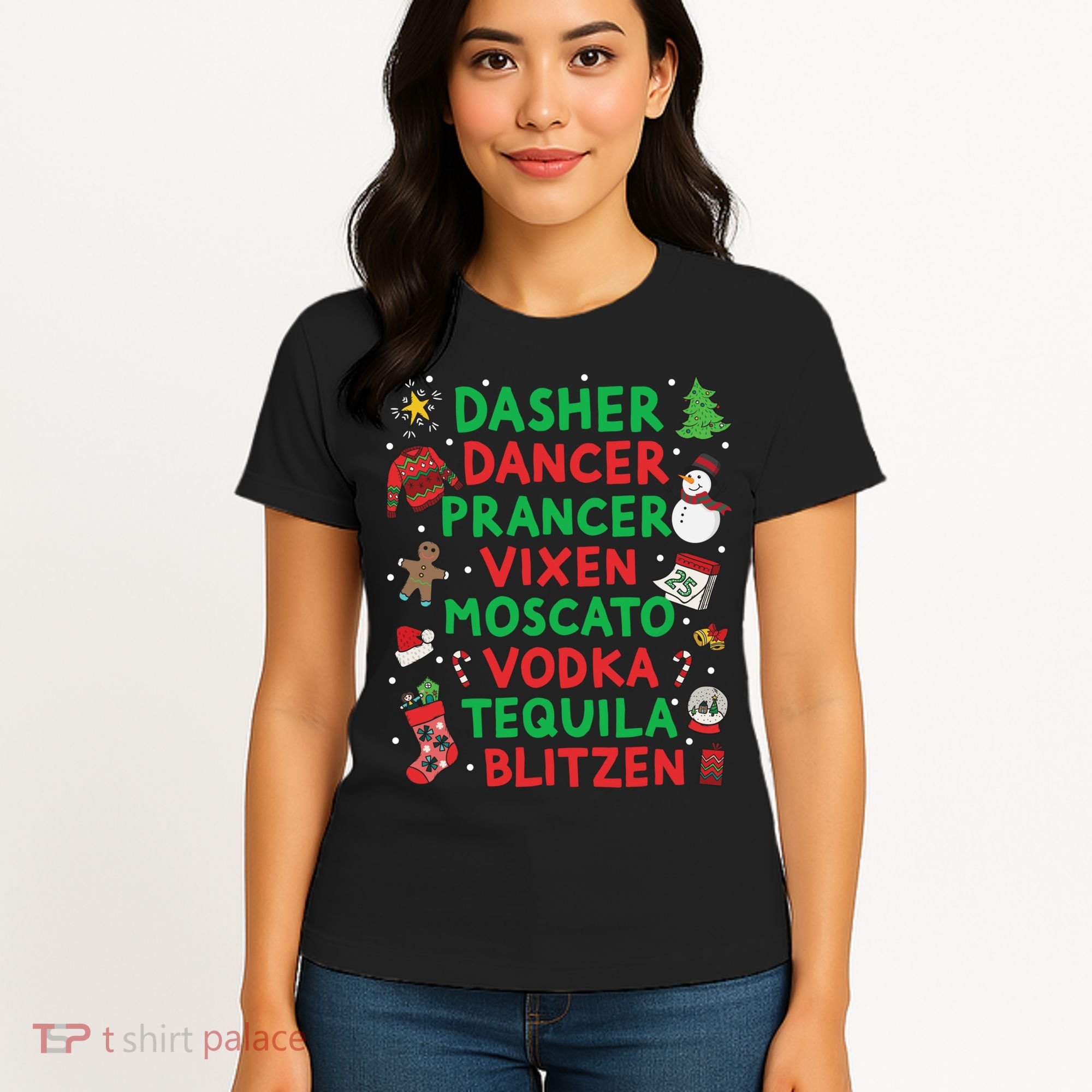 Dasher Dancer Prancer Vixen Moscato Vodka Tequila Blitzen Women's T-Shirt