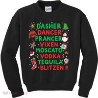 Dasher Dancer Prancer Vixen Moscato Vodka Tequila Blitzen Kids Sweatshirt thumb 0