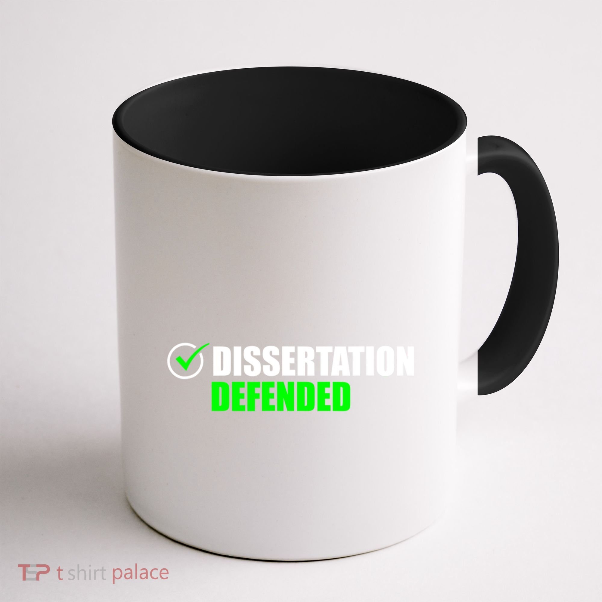 Dissertation Defended Phd Graduate Ph.D. Graduation Coffee Mug